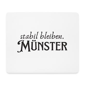 Münster remain stable - Mouse Pad (horizontal) - white - Front