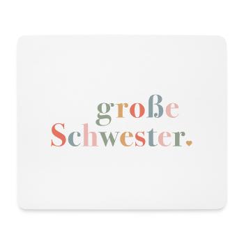 Grande Soeur - Cadeau de naissance pour fille - Tapis de souris (format paysage) - blanc - Devant