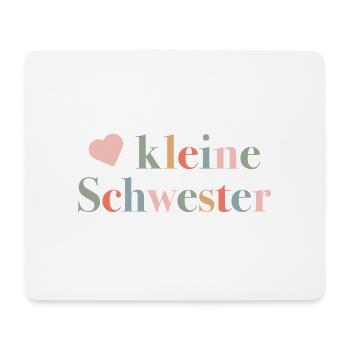 Little Sister - Birth Gift for Babies - Mouse Pad (horizontal) - white - Front