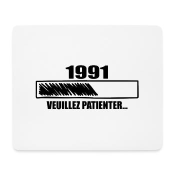 1991 Cadeau Anniversaire 1991 - Veuillez Patienter - Tapis de souris (format paysage) - blanc - Devant