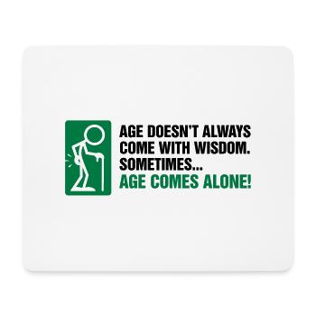 Mit dem Alter kommt meistens nur das Alter - Mousepad (Querformat) - Weiß - Vorne