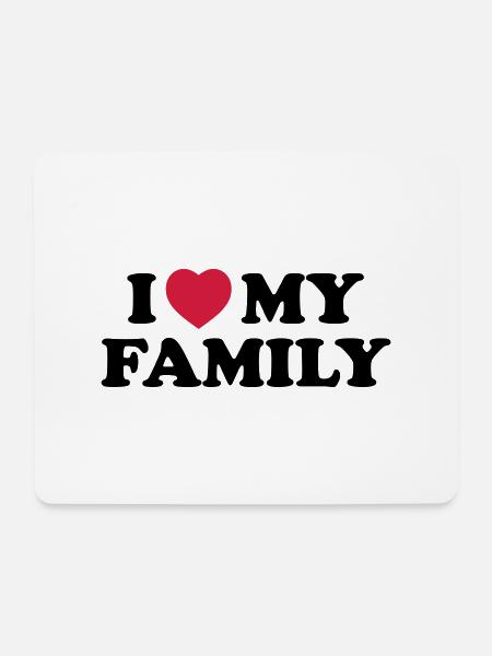 I love my family - Mouse Pad (horizontal) - white