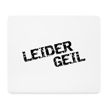 leider geil - Mousepad (Querformat) - Weiß - Vorne