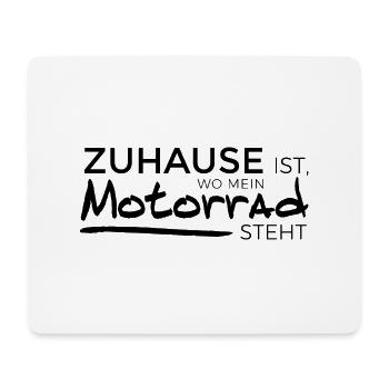 Zuhause Motorrad steht | Biker Motocross Spruch - Mousepad (Querformat) - Weiß - Vorne