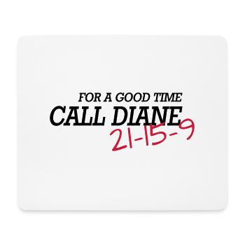 For a good time, call DIANE: - Mousepad (Querformat) - Weiß - Vorne