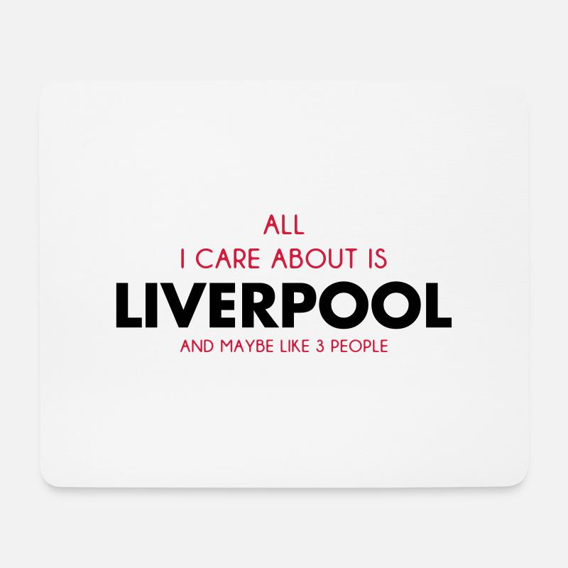 all i care about is liverpool - Mouse Pad (horizontal) - white