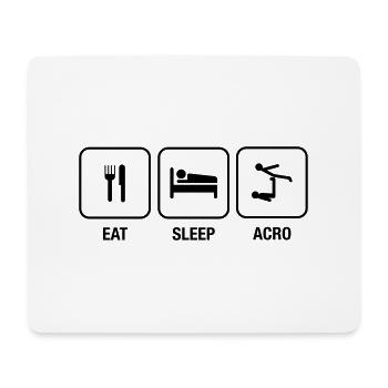 Eat, Sleep, Acro - Mousepad (Querformat) - Weiß - Vorne
