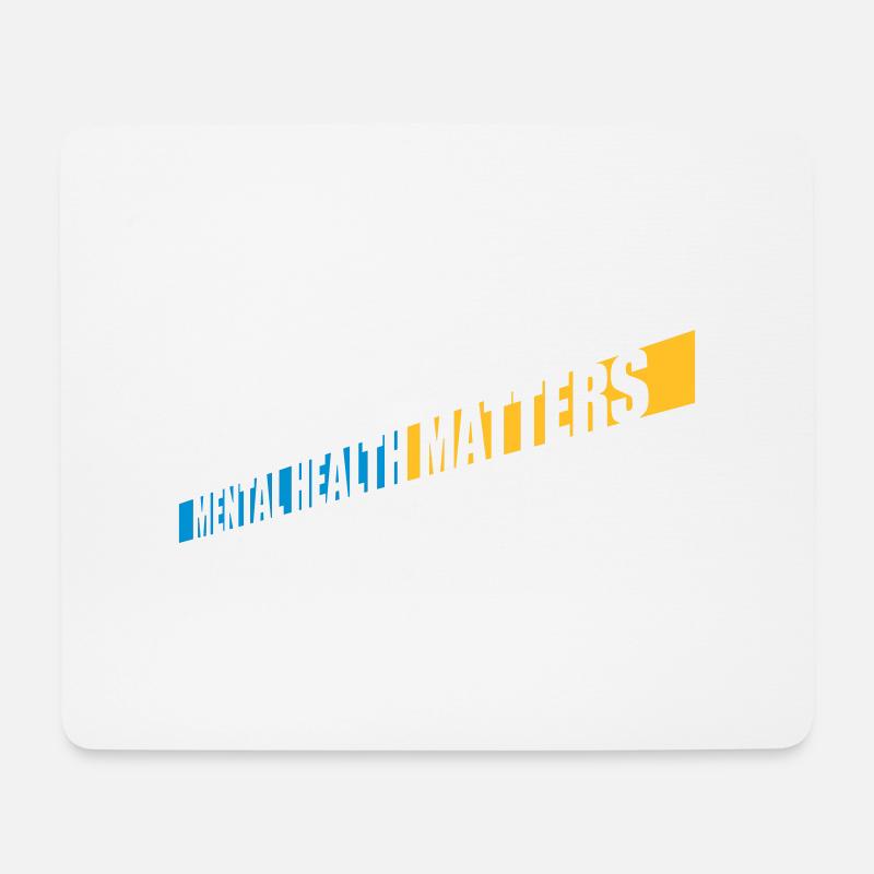 mental health matters Zitat - Mousepad (Querformat) - Weiß