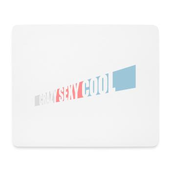 crazy sexy cool design - Mouse Pad (horizontal) - white - Front