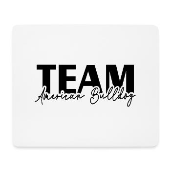 TEAM AMERICAN BULLDOG Dog Sports Wilsigns Dogs - Mouse Pad (horizontal) - white - Front