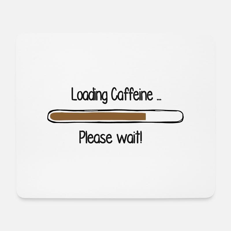 Loading Caffeine, Morgenmuffel-Tasse - Mousepad (Querformat) - Weiß