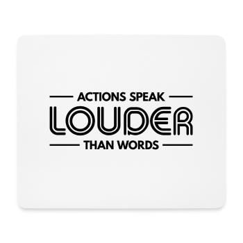 Actions Speak Louder Than Words - Motivation Gift - Mouse Pad (horizontal) - white - Front