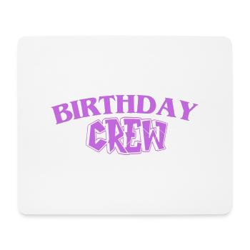 Birthday Crew - Mousepad (Querformat) - Weiß - Vorne