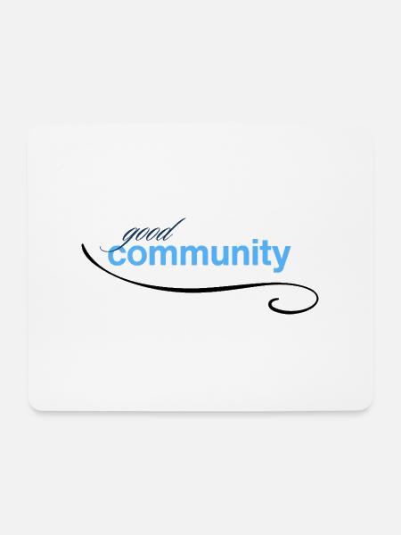 good community - Mousepad (Querformat) - Weiß