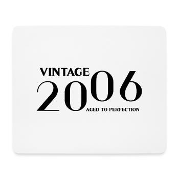 Vintage 2006 aged to perfection - Mouse Pad (horizontal) - white - Front