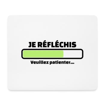 je réfléchis veuillez patienter - Tapis de souris (format paysage) - blanc - Devant
