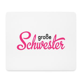 big sister - Mouse Pad (horizontal) - white - Front
