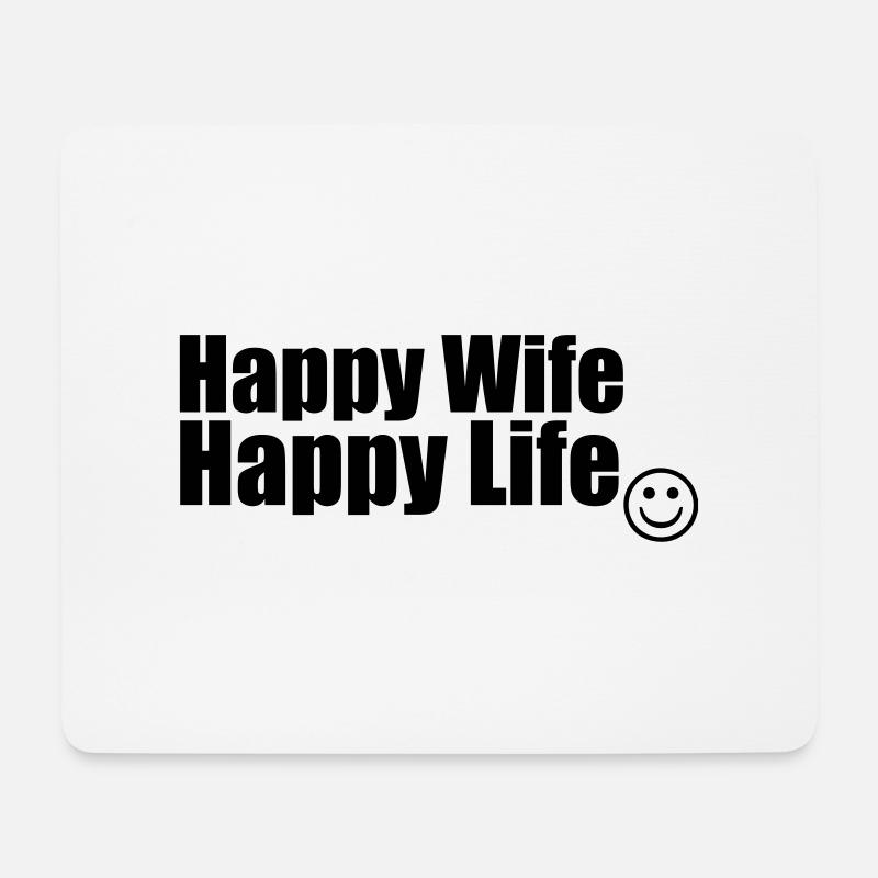 Happy Wife, Happy Life - Mousepad (Querformat) - Weiß