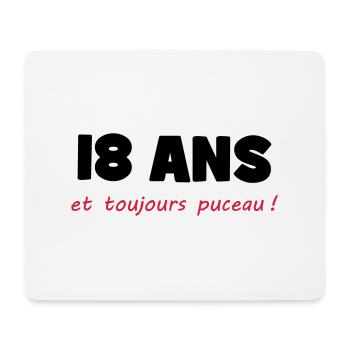 18 ans et toujours puceau ! - Tapis de souris (format paysage) - blanc - Devant