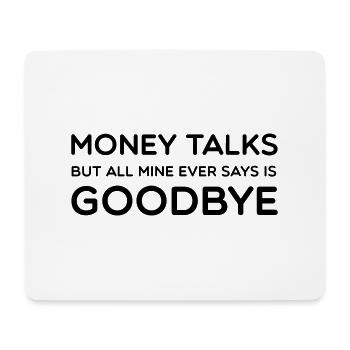 Money Talks - Mousepad (Querformat) - Weiß - Vorne