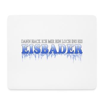 eisbaden eisangeln motivation winterbaden eis rosa - Mousepad (Querformat) - Weiß - Vorne
