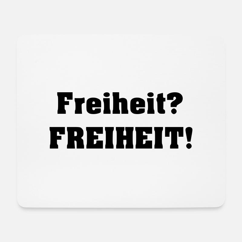 freiheit? FREIHEIT! - Mousepad (Querformat) - Weiß
