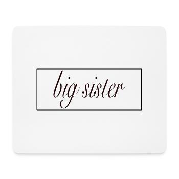 Big Sister - Mouse Pad (horizontal) - white - Front