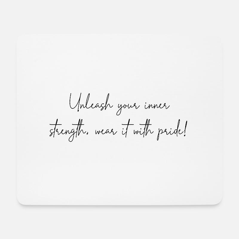 Unleash your inner strength, with pride - Mouse Pad (horizontal) - white