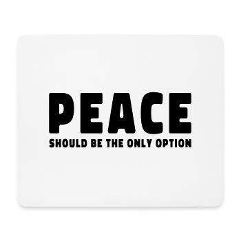 Peace no war gift - Mouse Pad (horizontal) - white - Front
