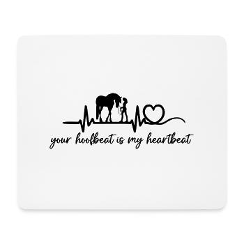 your hoofbeat is my heartbeat Trust - Mousepad (Querformat) - Weiß - Vorne
