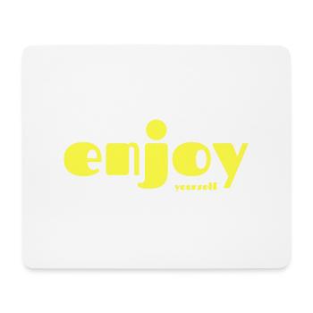 ENJOY yourself ! - Tapis de souris (format paysage) - blanc - Devant