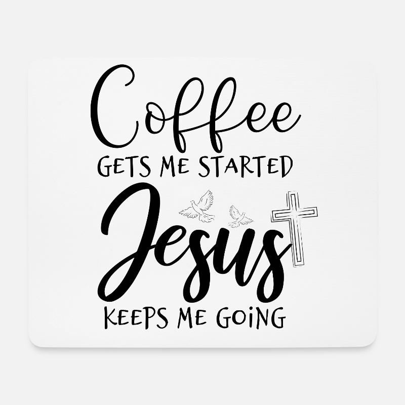 Kaffee und Jesus - Mousepad (Querformat) - Weiß