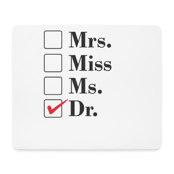 Dr doctor doctorate degree university graduation gift - Mouse Pad (horizontal) - white - Front