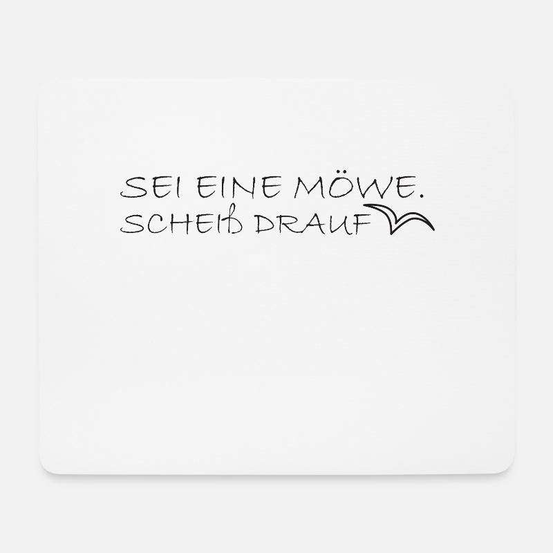 Scheiß drauf - Sei eine Möwe lustige Geschenkidee - Mousepad (Querformat) - Weiß