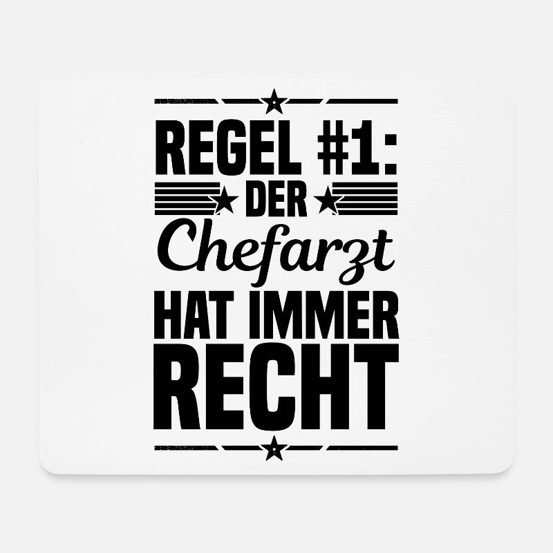 Regel Nummer Eins Der Chefarzt Hat Immer Recht Dok - Mousepad (Querformat) - Weiß