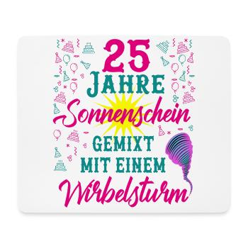 25 Geburtstag Frauen Geschenk 25 Jahre Geburtstag - Mousepad (Querformat) - Weiß - Vorne