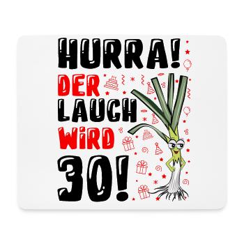 30 Geburtstag Männer Gag Geschenk Ehrenlauch - Mousepad (Querformat) - Weiß - Vorne