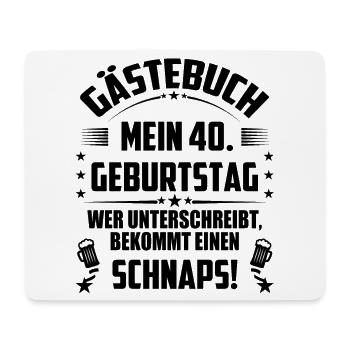 40 Geburtstag 40 Ehrentag Geschenk Mann Frau Fun - Mousepad (Querformat) - Weiß - Vorne