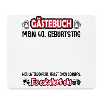 40 Geburtstag 40 Ehrentag Geschenk Mann Frau Fun - Mousepad (Querformat) - Weiß - Vorne