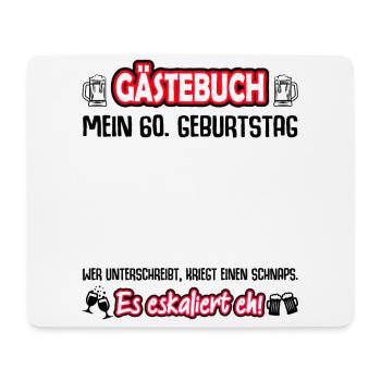 60 Geburtstag 60 Ehrentag Geschenk Mann Frau Fun - Mousepad (Querformat) - Weiß - Vorne