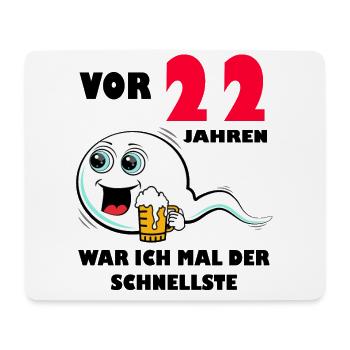 22. Geburtstag lustig 22.Ehrentag 22. Jubiläum - Mousepad (Querformat) - Weiß - Vorne