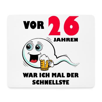 26. Geburtstag lustig 26.Ehrentag 26. Jubiläum - Mousepad (Querformat) - Weiß - Vorne
