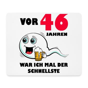 46. Geburtstag lustig 46.Ehrentag 46. Jubiläum - Mousepad (Querformat) - Weiß - Vorne