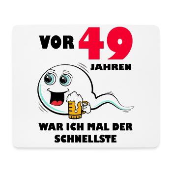 49. Geburtstag lustig 49.Ehrentag 49. Jubiläum - Mousepad (Querformat) - Weiß - Vorne