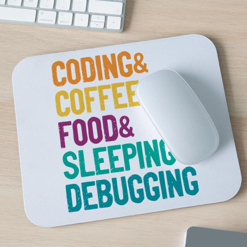 Coding Coffee Food Sleeping Debbuging Programmer C Mousepad (Querformat)