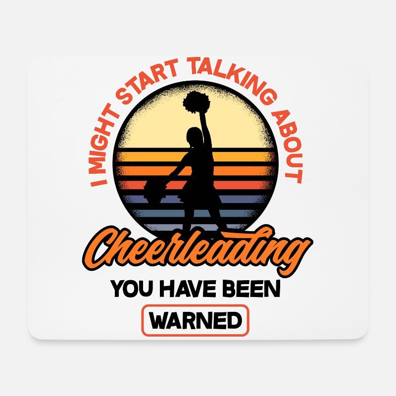 I Might Start Talking About Cheerleader You Have B - Mousepad (Querformat) - Weiß