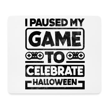 I Paused My Game Video Game Player Gaming Gamer Ne - Mousepad (Querformat) - Weiß - Vorne