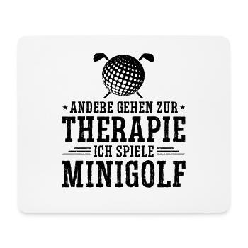 Andere Gehen Zur Therapie Ich Spiele Minigolf Golf - Mousepad (Querformat) - Weiß - Vorne