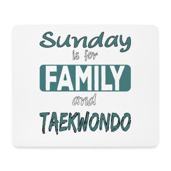 Le dimanche est pour la famille et le taekwondo dit - Tapis de souris (format paysage) - blanc - Devant