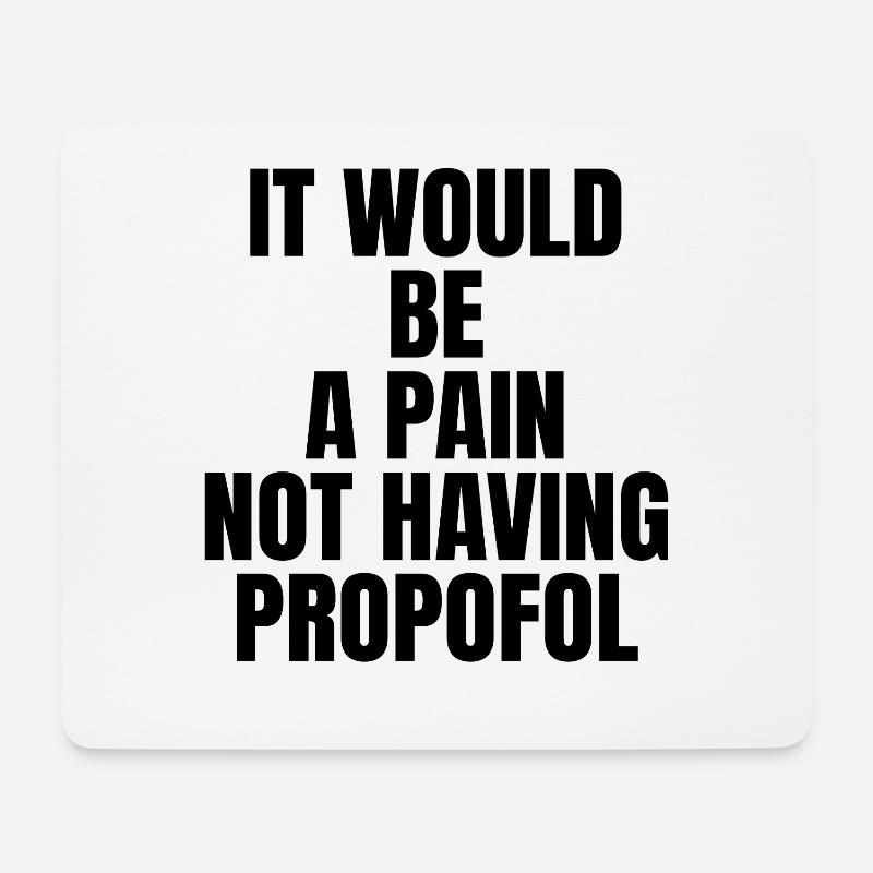Lustige Propofol-anästhesist-anästhesie - Mousepad (Querformat) - Weiß